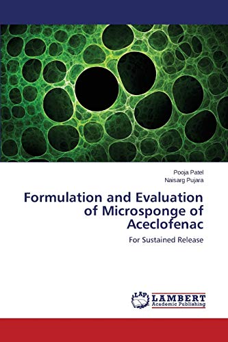 Formulation and Evaluation of Microsponge of Aceclofenac: For Sustained Release