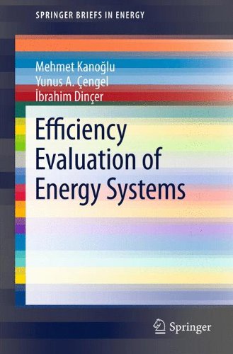 Efficiency Evaluation of Energy Systems (Springer Briefs in Energy)