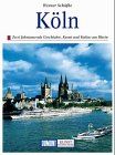 Köln. Kunst- Reiseführer. Zwei Jahrtausende Kunst, Geschichte und Kultur