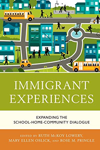 Immigrant Experiences: Expanding the School-Home-Community Dialogue