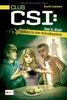 CLUB CSI: Der 1. Fall: Gefahr in der Schulkantine