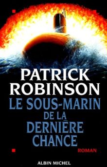 Le sous-marin de la dernière chance