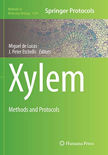 Xylem: Methods and Protocols (Methods in Molecular Biology, Band 1544)