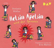 Helsin Apelsin und der Spinner: Ungekürzte Lesung mit Eva Mattes (4 CDs) von Höfler, Stefanie | Buch | Zustand gut
