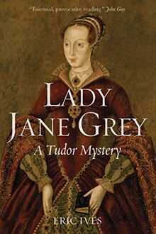 Lady Jane Grey - A Tudor Mystery