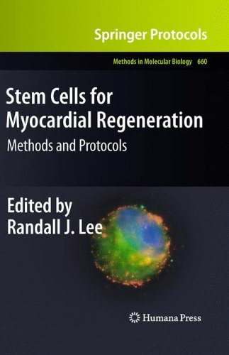 Stem Cells for Myocardial Regeneration: Methods and Protocols (Methods in Molecular Biology)