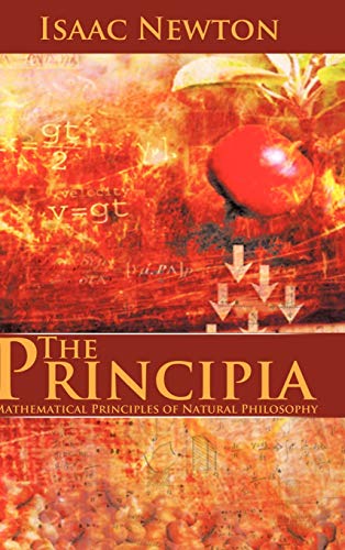 Isaac Newton The Principia, Mathematical Principles Of Natural Philosophy
