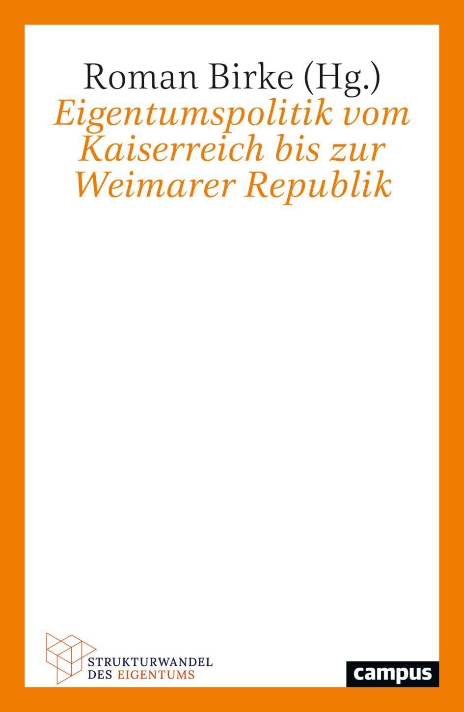 Eigentumspolitik vom Kaiserreich bis zur Weimarer Republik - Neuware