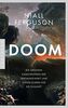Doom: Die großen Katastrophen der Vergangenheit und einige Lehren für die Zukunft - Mit einem aktuellen Nachwort des Autors zum Ukrainekrieg