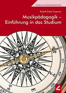 Musikpädagogik - Einführung in das Studium (Forum Musikpädagogik)