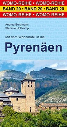 Mit dem Wohnmobil in die Pyrenäen (Womo-Reihe)