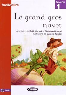 GRAND GROS NAVET, LE (Facile Lire)