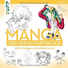 Manga. Der Quick-Start-Block: Sofort loslegen und mühelos lernen
