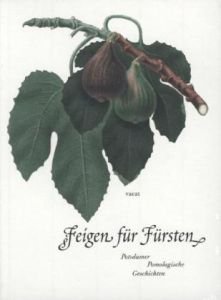 Feigen für Fürsten - Neu