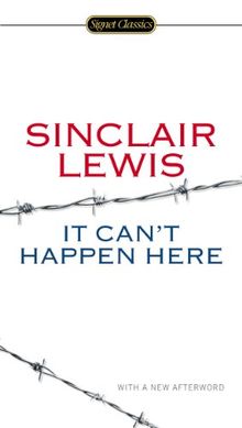 It Can't Happen Here (Signet Classics)