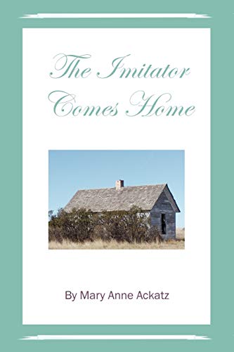 The Imitator Comes Home