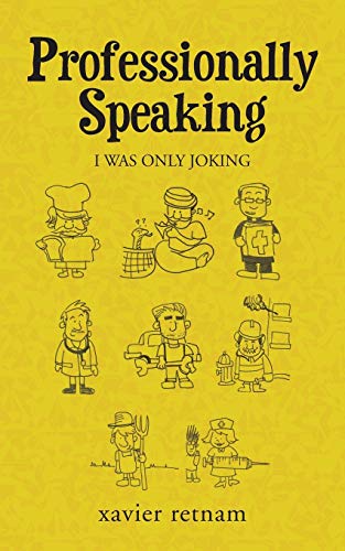Professionally Speaking: I was only joking