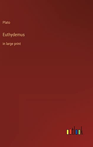 Euthydemus: in large print
