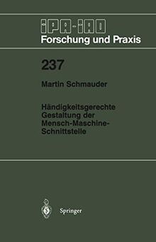 Händigkeitsgerechte Gestaltung der Mensch-Maschine-Schnittstelle (IPA-IAO - Forschung und Praxis, 237, Band 237)