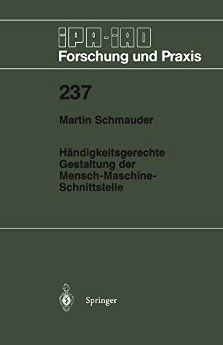 Händigkeitsgerechte Gestaltung der Mensch-Maschine-Schnittstelle (IPA-IAO - Forschung und Praxis, 237, Band 237)