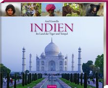 Indien: Im Land der Tiger und Tempel