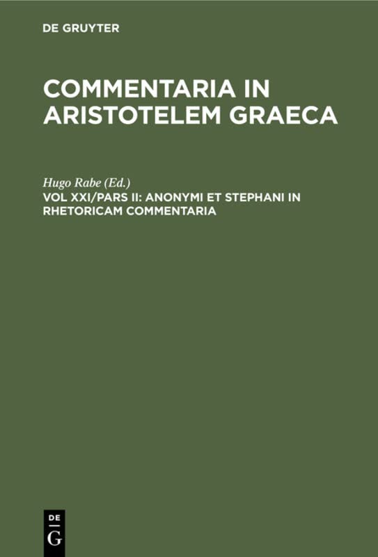 Anonymi et Stephani in rhetoricam commentaria (Commentaria in Aristotelem Graeca)