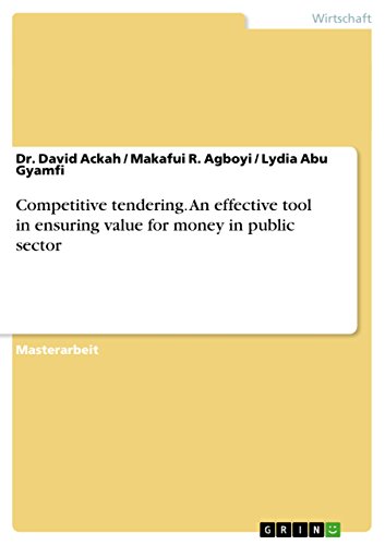 Competitive tendering. An effective tool in ensuring value for money in public sector: Magisterarbeit