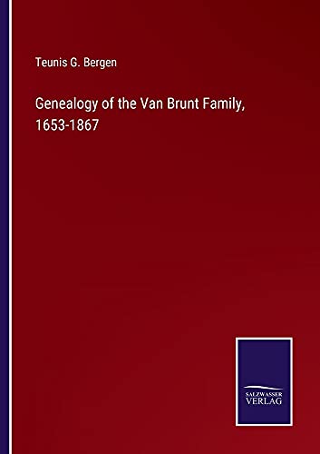 Genealogy of the Van Brunt Family, 1653-1867
