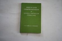 Precis and Comprehension for General Certificate