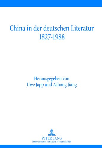 China in der deutschen Literatur 1827-1988