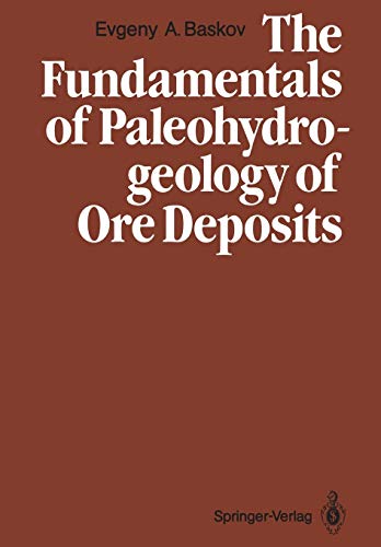 The Fundamentals of Paleohydrogeology of Ore Deposits