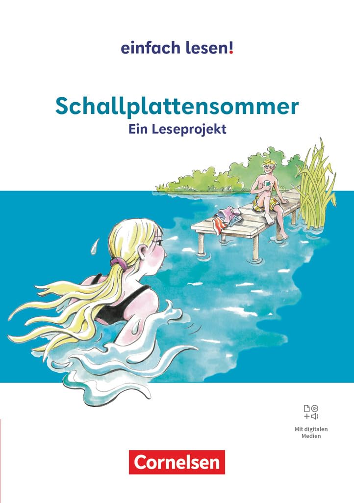Einfach lesen! - Leseprojekte - Leseförderung ab Klasse 5 - Ausgabe ab 2024: Schallplattensommer - Ein Leseprojekt nach dem gleichnamigen Jugendbuch ... - Arbeitsbuch mit Lösungen - Mit Audios