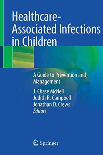 Healthcare-Associated Infections in Children: A Guide to Prevention and Management