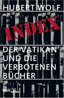 Index: Der Vatikan und die verbotenen Bücher