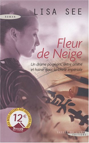 Fleur De Neige Von Lisa See