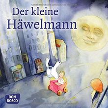 Der kleine Häwelmann. Mini-Bilderbuch.: Don Bosco Minis: Märchen (Meine Lieblingsmärchen)