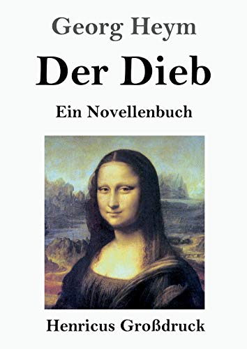 Der Dieb (Großdruck): Ein Novellenbuch