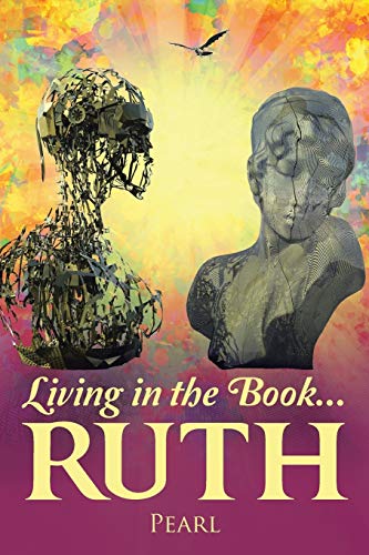 Living in the Book . . . Ruth