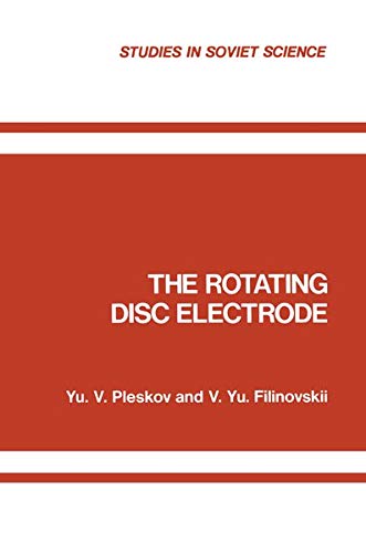 The Rotating Disc Electrode (Studies in Soviet Science)