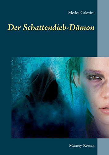 Der Schattendieb-Dämon: Mystery-Roman