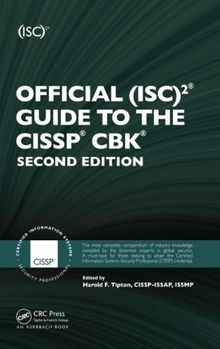 Official (ISC)2 Guide to the CISSP CBK ((ISC)2 Press)