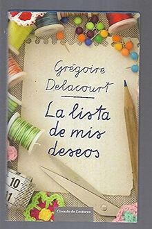 La Lista De Mis Deseos Delacourt, Grégoire