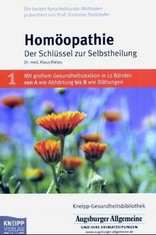 Homöopathie: Der Schlüssel zur Selbstheilung