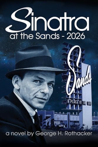 Rothacker, George H. Sinatra At The Sands - 2026