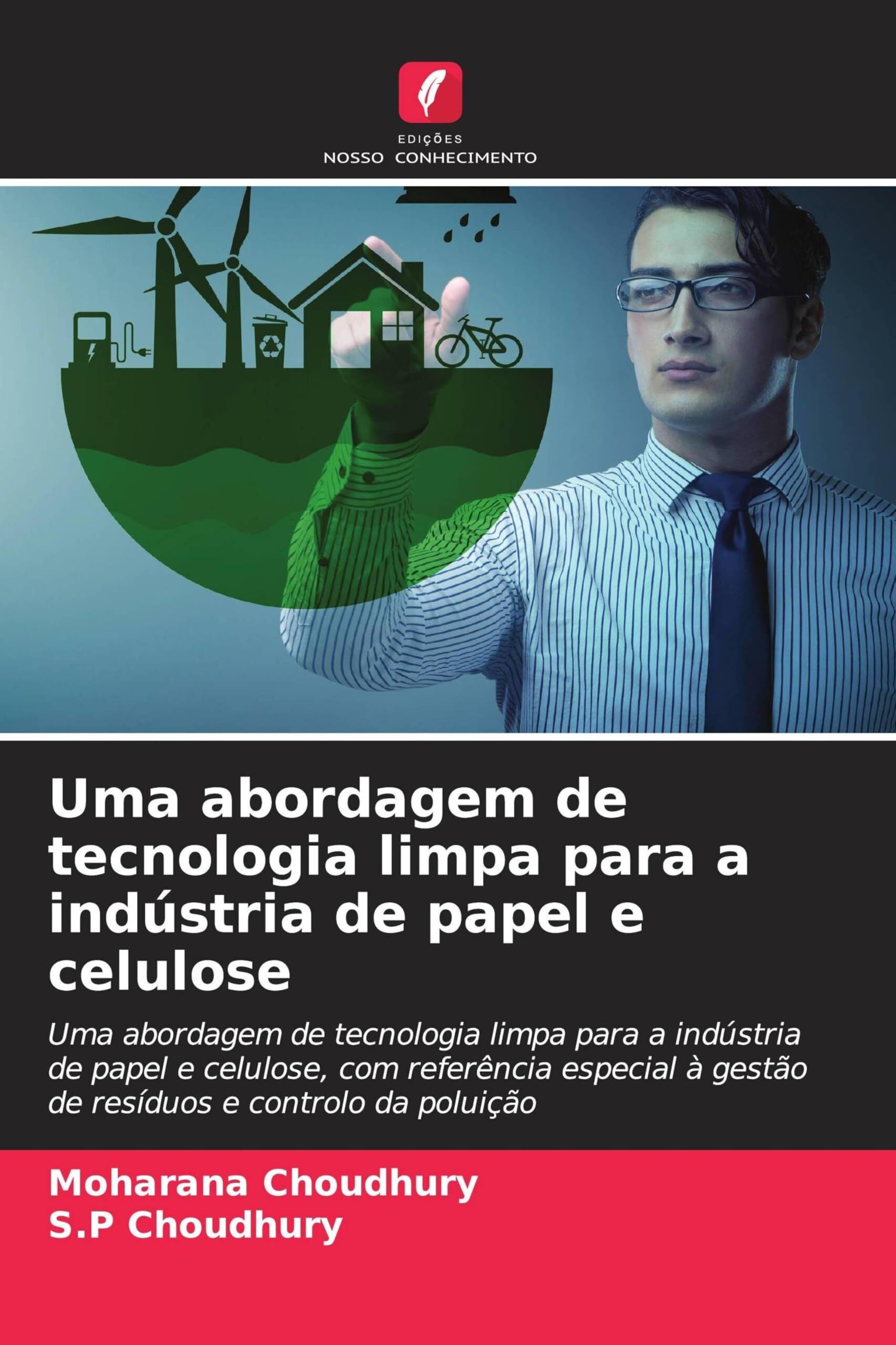Uma abordagem de tecnologia limpa para a indústria de papel e celulose ...