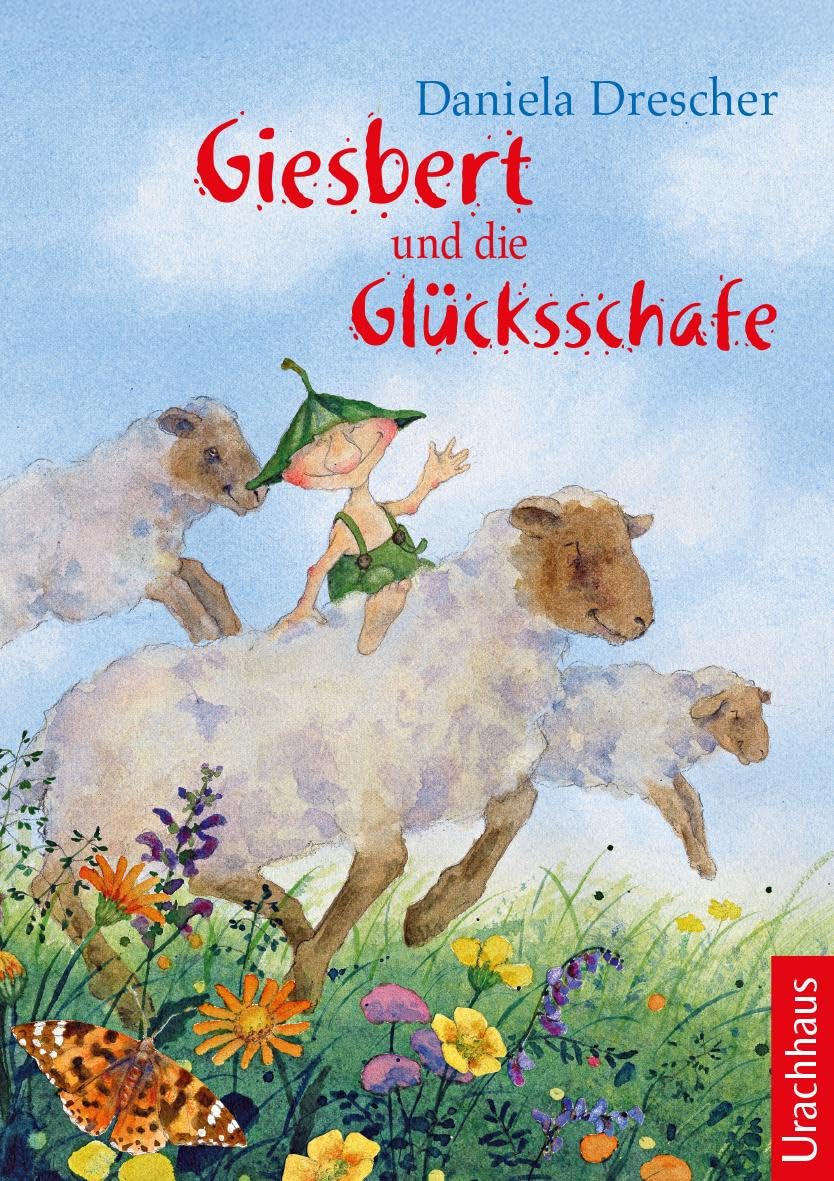 Drescher, Daniela: Giesbert und die Glücksschafe
