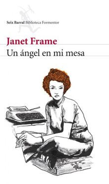 Un ángel en mi mesa (Biblioteca Formentor, Band 1)