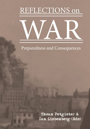 Reflections on War: Preparedness and Consequences