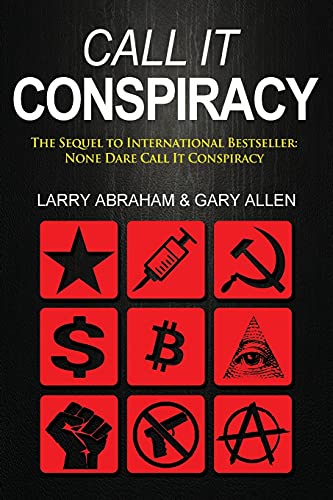 Larry Abraham Call It Conspiracy