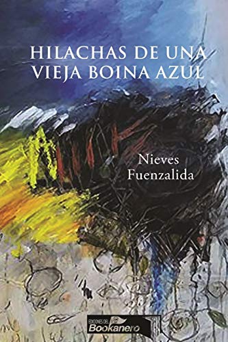 Hilachas de una vieja boina azul
